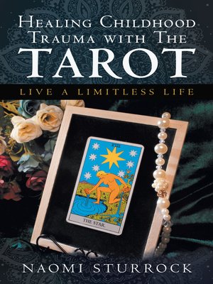 cover image of Healing Childhood Trauma with the Tarot